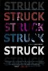 Постер «Struck»
