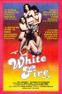 Постер «White Fire»