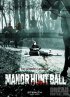 Постер «Manor Hunt Ball»