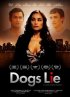 Постер «Dogs Lie»