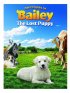 Постер «Приключения Бэйли: Потерянный щенок»