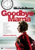 Постер «До свидания, мама»