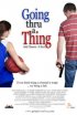 Постер «Going Thru a Thing»
