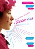 Постер «I Phone You»