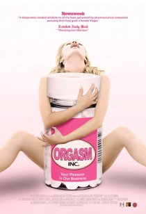 «Orgasm Inc.»