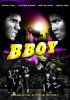 Постер «B-Boy Movie»