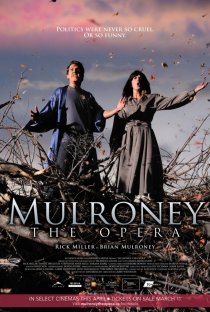 «Mulroney: The Opera»
