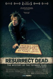 «Resurrect Dead: The Mystery of the Toynbee Tiles»