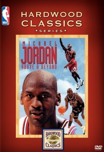 «Michael Jordan, Above and Beyond»