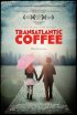 Постер «Трансатлантический кофе»
