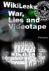 Постер «Wikileaks: Война, ложь и видеокассета»