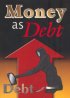 Постер «Деньги как долг»