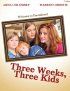 Постер «Three Weeks, Three Kids»