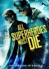 Постер «Все супергерои должны погибнуть»