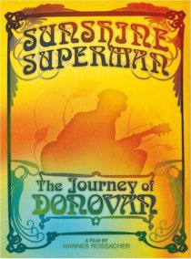 «Sunshine Superman: The Journey of Donovan»