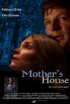 Постер «Материнский дом»