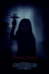 «Dark Ways»