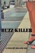 Постер «Buzz-Killer»