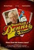 Постер «Baseball, Dennis & The French»