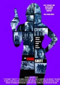 «The Final Shift»