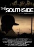 Постер «The Southside»