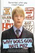 Постер «Почему Господь меня ненавидит?»