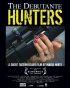Постер «The Debutante Hunters»