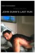 Постер «Последний забег Джона Данна»