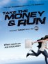 Постер «Хватай деньги и беги»