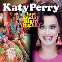 «Katy Perry: Last Friday Night (T.G.I.F.)»