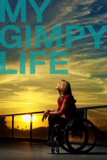 «My Gimpy Life»