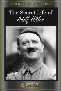 «Тайная жизнь Адольфа Гитлера»