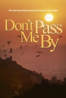 «Don't Pass Me By»