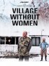 Постер «Village Without Women»