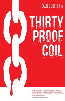 «Thirty Proof Coil»