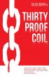 Постер «Thirty Proof Coil»