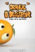 Постер «Orange Ô Desespoir»