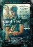 Постер «DonT Stop»