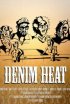 Постер «Denim Heat»