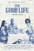 Постер «Хорошая жизнь»