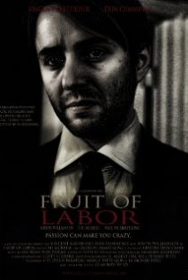 «Fruit of Labor»