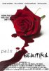 Постер «Pain Is Beautiful»