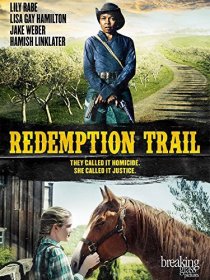 «Redemption Trail»