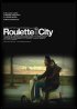 Постер «Roulette City»