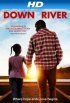 Постер «Down by the River»
