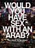 Постер «Переспали ли бы вы с арабом?»