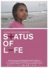 Постер «Status of Life»