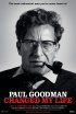 Постер «Paul Goodman Changed My Life»