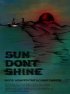 Постер «Солнце, не свети»