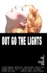 Постер «Out Go the Lights»
